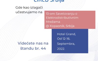 Elektrometal Plus učestvuje na 13. Savetovanju o Elektrodistributivnim Mrežama, od 12. do 16. Septembra 2022. godine